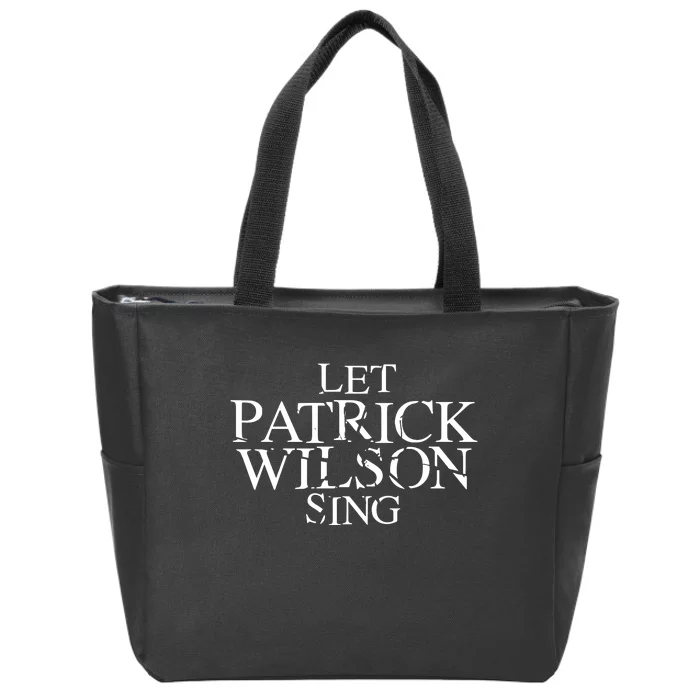 Superyaki Let Patrick Wilson Sing Zip Tote Bag