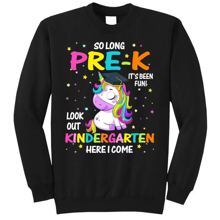 So Long Pre-K Kindergarten Here I Come Unicorn Graduation Tall Sweatshirt