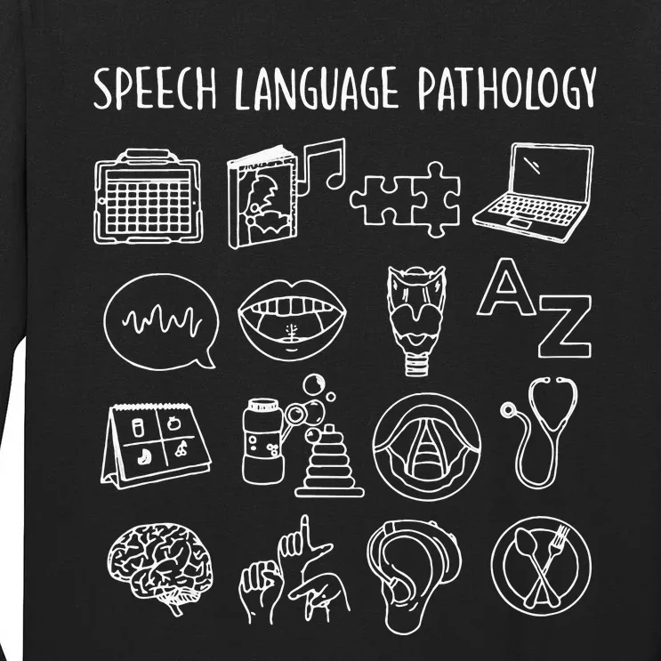 Speech Language Pathology Pathologist SLP Speech Therapist Tall Long Sleeve T-Shirt