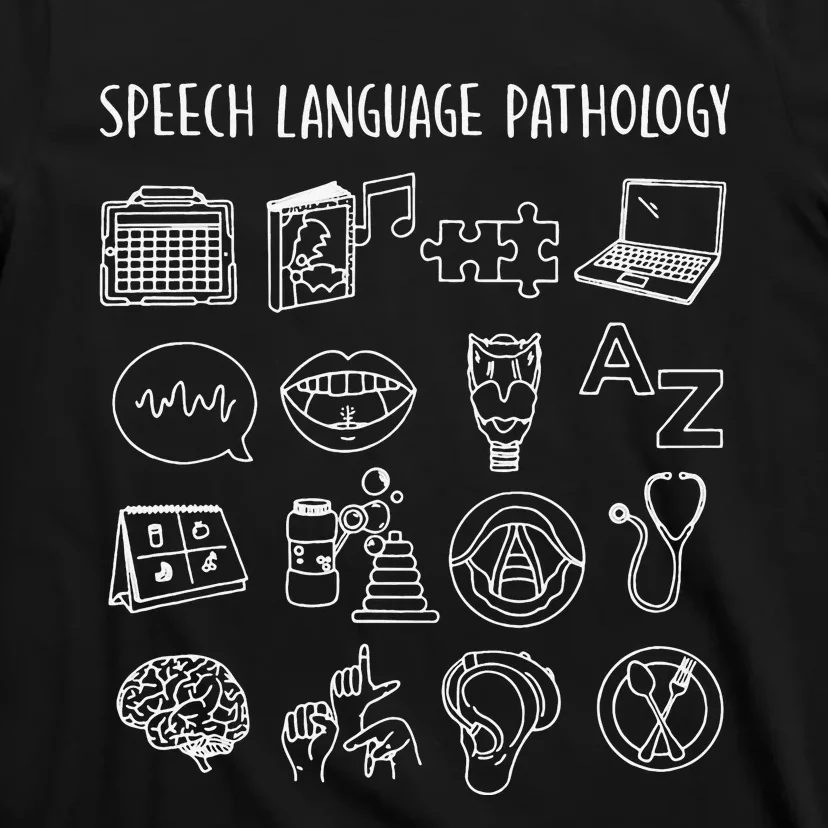 Speech Language Pathology Pathologist SLP Speech Therapist T-Shirt