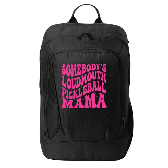 Somebody's Loudmouth pickleball Mama Groovy Pickleball Mom City Backpack