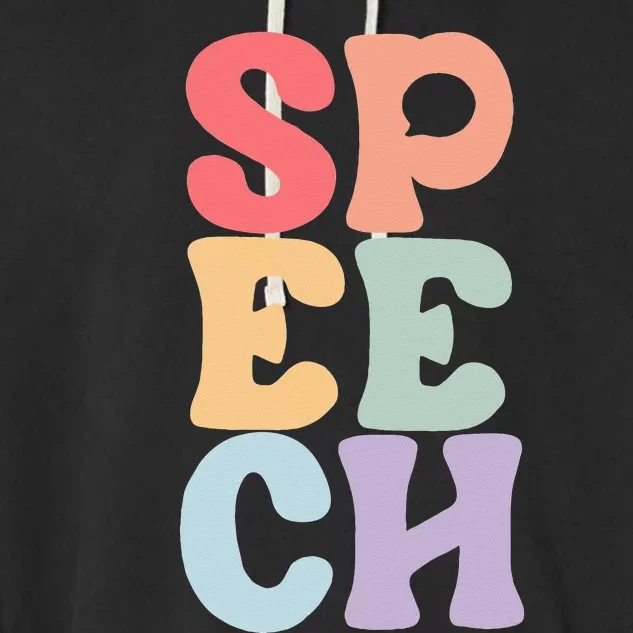 Speech Language Pathologist Speech Therapy SLP Garment-Dyed Fleece Hoodie