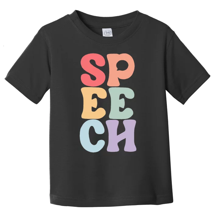 Speech Language Pathologist Speech Therapy SLP Toddler T-Shirt