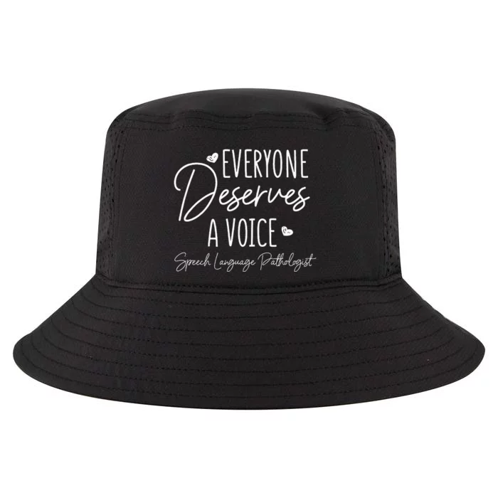 Speech Language Pathologist Everyone Deserves A Voice Cool Comfort Performance Bucket Hat