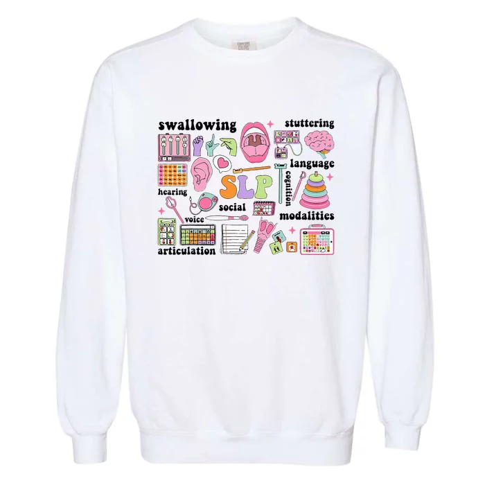 Speech Language Pathologist Speech Therapy Slp Garment-Dyed Sweatshirt