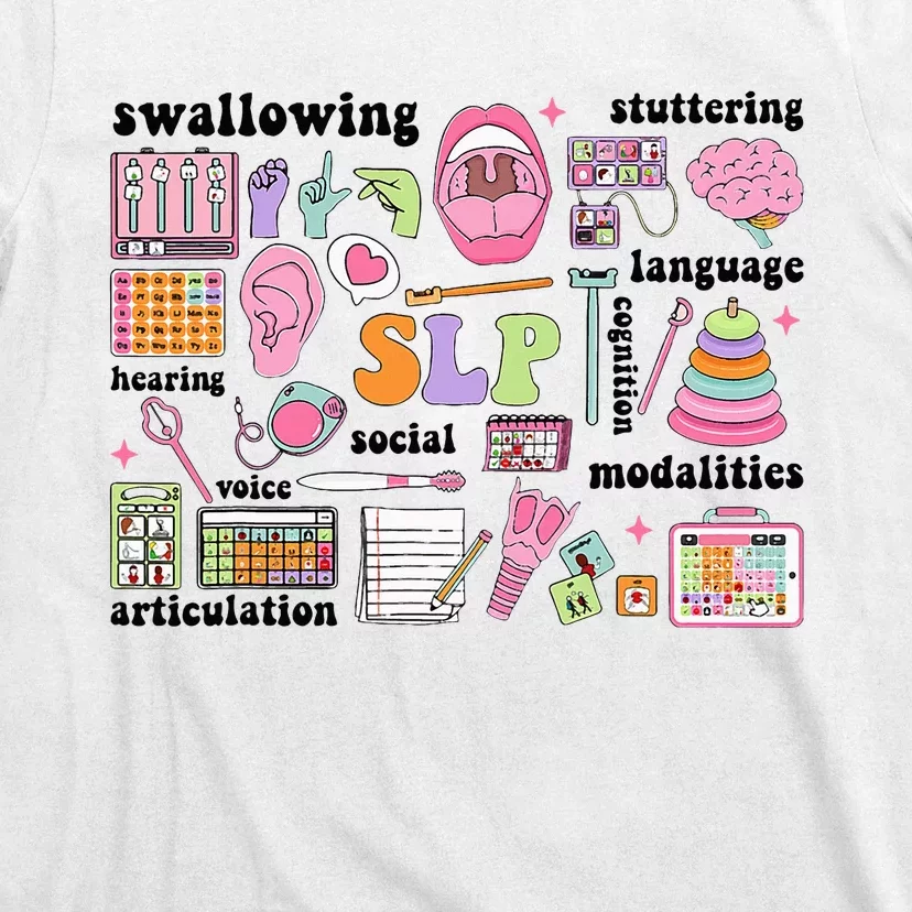 Speech Language Pathologist Speech Therapy Slp T-Shirt