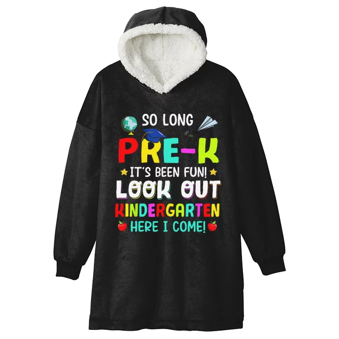 So Long Pre K Kindergarten Here Graduate Last Day Of School Hooded Wearable Blanket