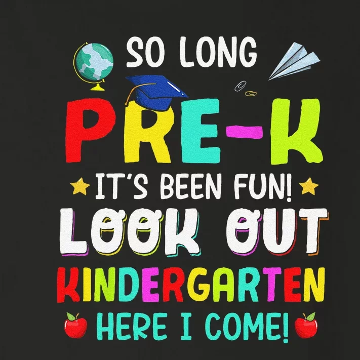 So Long Pre K Kindergarten Here Graduate Last Day Of School Toddler Long Sleeve Shirt