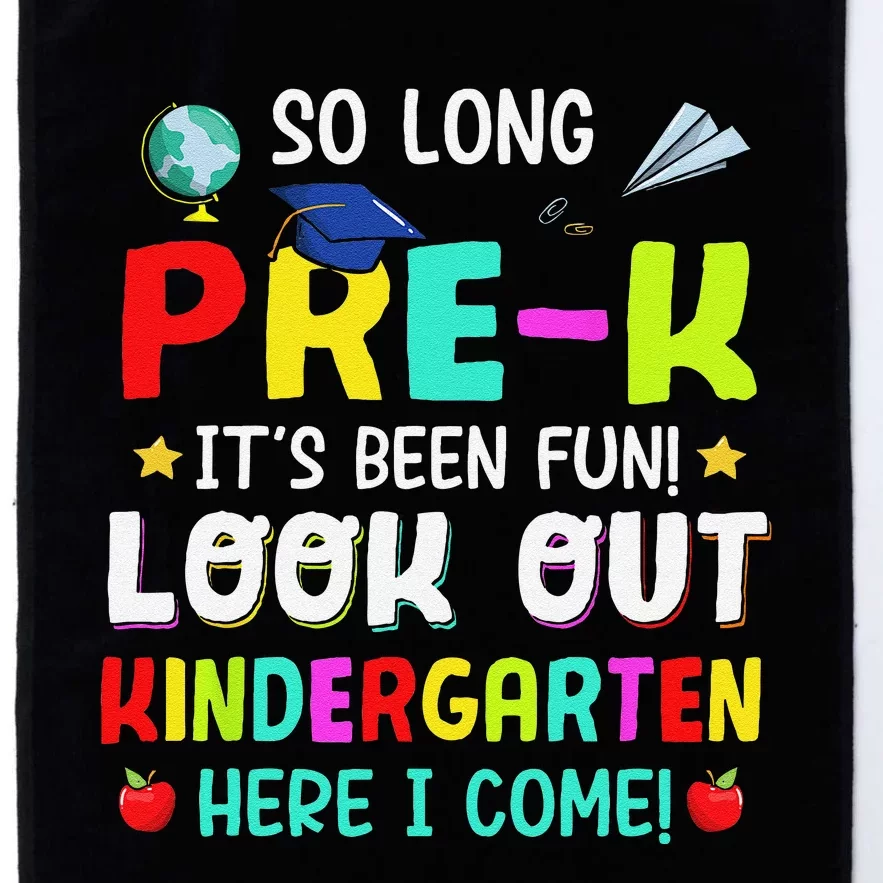 So Long Pre K Kindergarten Here Graduate Last Day Of School Platinum Collection Golf Towel