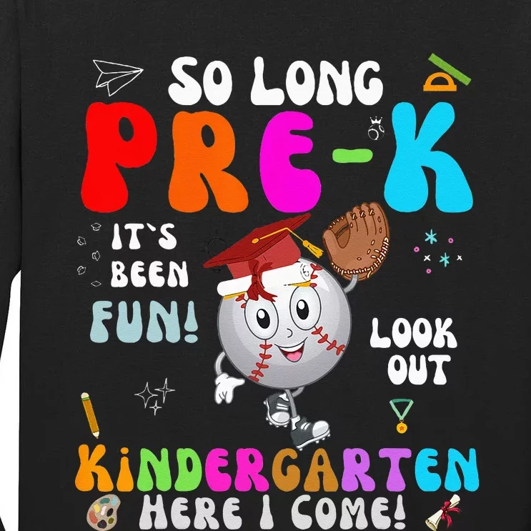 So Long PreK Kindergarten Here I Come Baseball Graduation Tall Long Sleeve T-Shirt