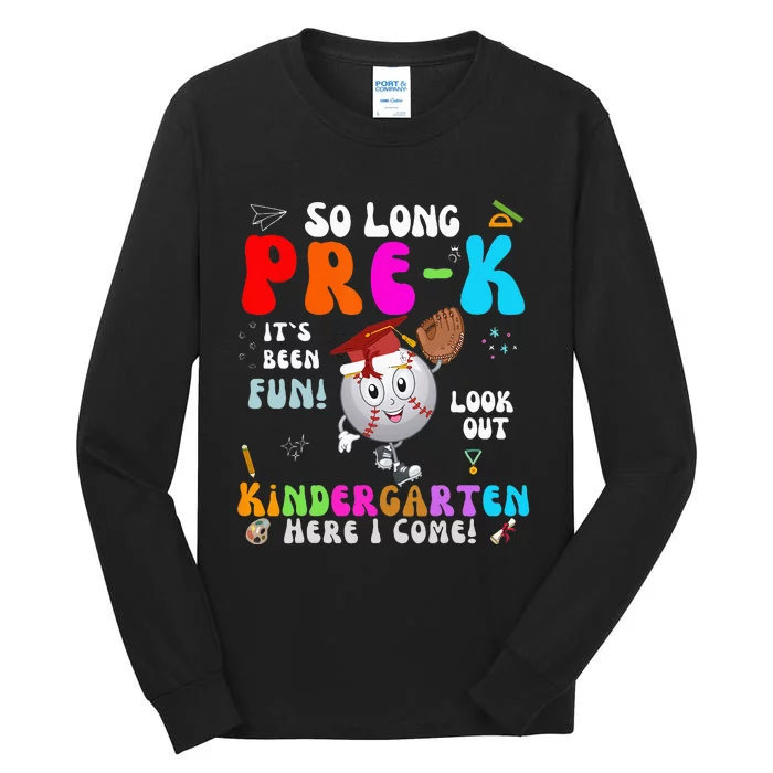 So Long PreK Kindergarten Here I Come Baseball Graduation Tall Long Sleeve T-Shirt