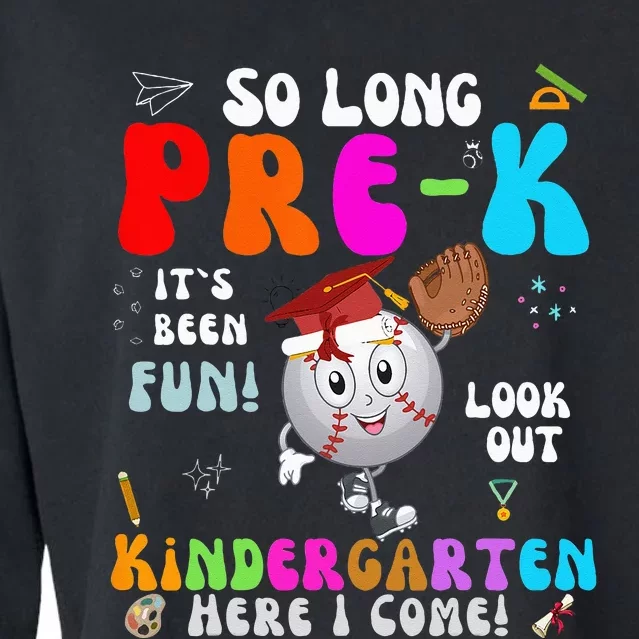 So Long PreK Kindergarten Here I Come Baseball Graduation Cropped Pullover Crew