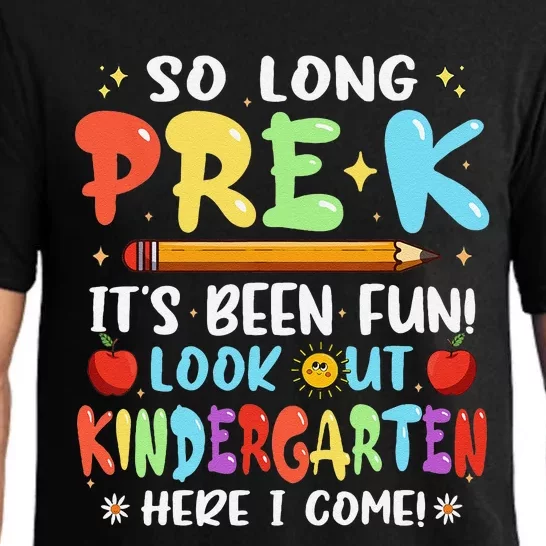 So Long PreK Its Been Fun Look Out Kindergarten Here I come Pajama Set