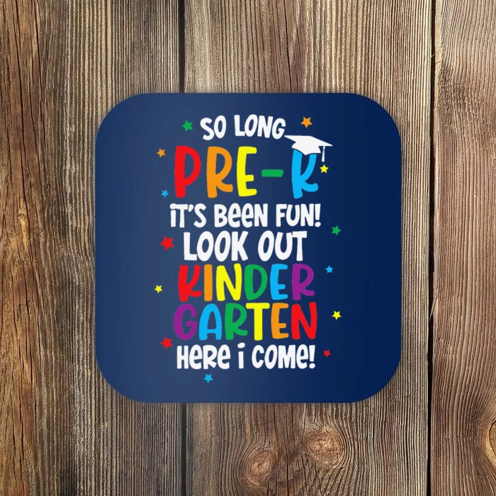 So Long PreK Look Out Kindergarten Funny Graduation Gifts Gift Coaster