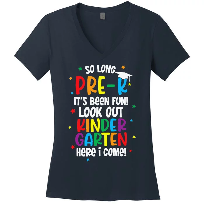 So Long PreK Look Out Kindergarten Funny Graduation Gifts Gift Women's V-Neck T-Shirt