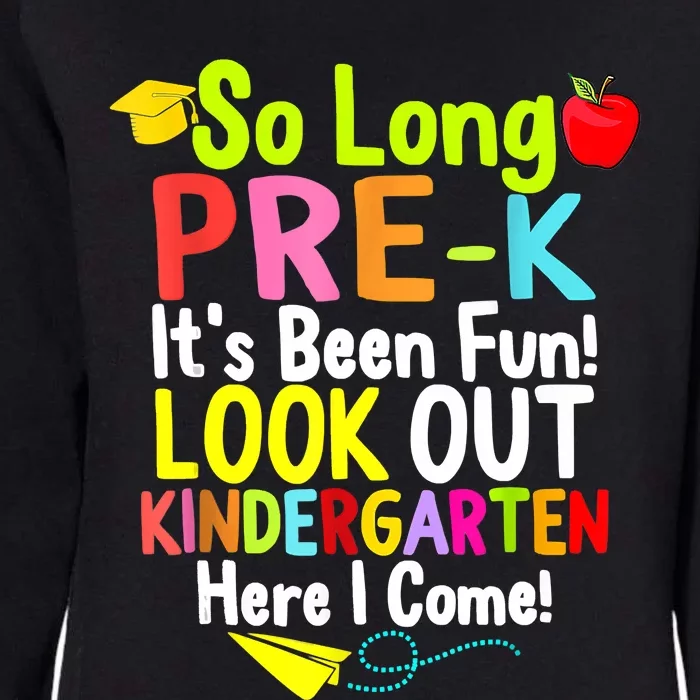 So Long PreK Look Out Kindergarten Funny Graduation Gifts Womens California Wash Sweatshirt