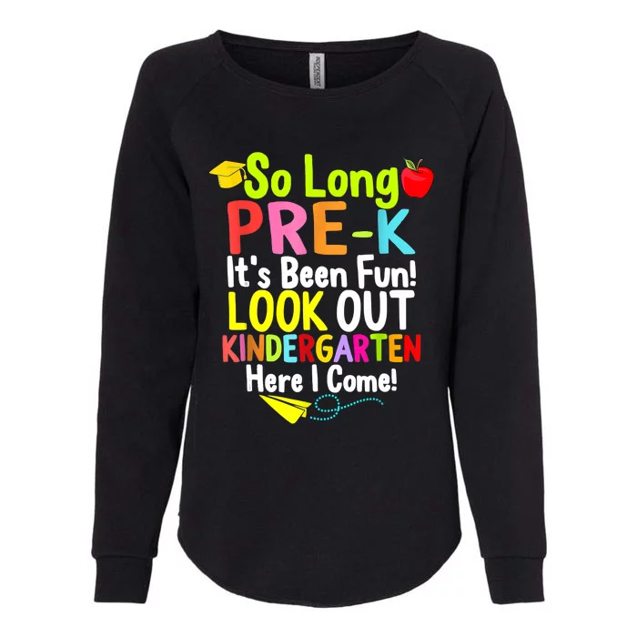 So Long PreK Look Out Kindergarten Funny Graduation Gifts Womens California Wash Sweatshirt