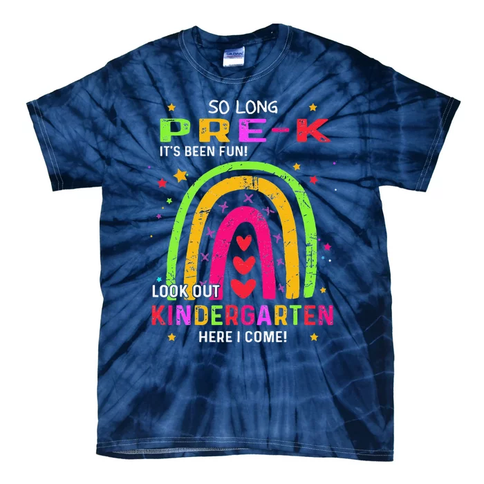 So Long PreK Look Out Kindergarten Graduation Gifts Rainbow Tie-Dye T-Shirt