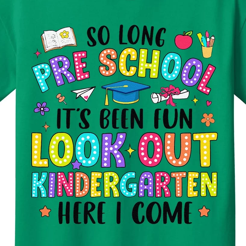 So Long Prek Graduation Kindergarten Here I Come Kids T-Shirt