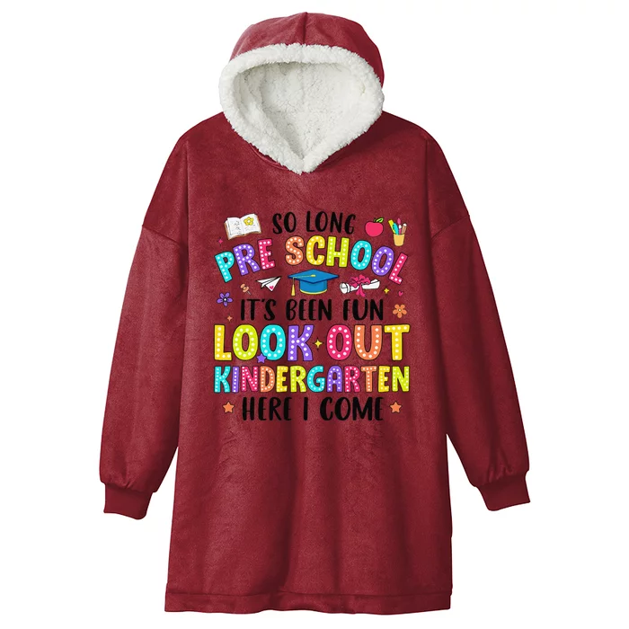 So Long Prek Graduation Kindergarten Here I Come Hooded Wearable Blanket