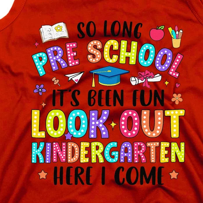 So Long Prek Graduation Kindergarten Here I Come Tank Top