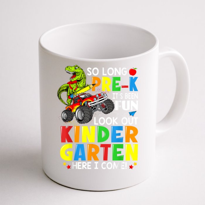 So Long Pre K Look Out Kindergarten Here I Come Dinosaur Front & Back Coffee Mug