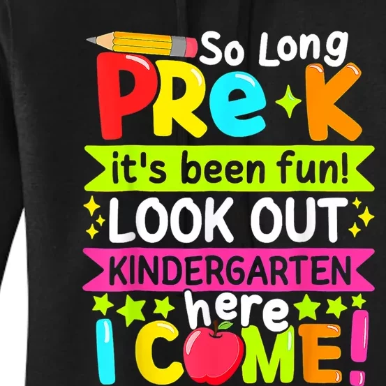 So Long Pre K Kindergarten Here Graduate Last Day Of School Women's Pullover Hoodie