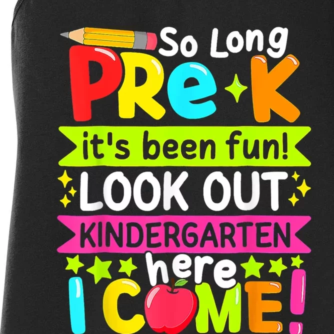 So Long Pre K Kindergarten Here Graduate Last Day Of School Women's Racerback Tank