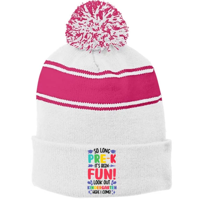 So Long Pre-K Look Out Kindergarten Funny Graduation Gifts Stripe Pom Pom Beanie