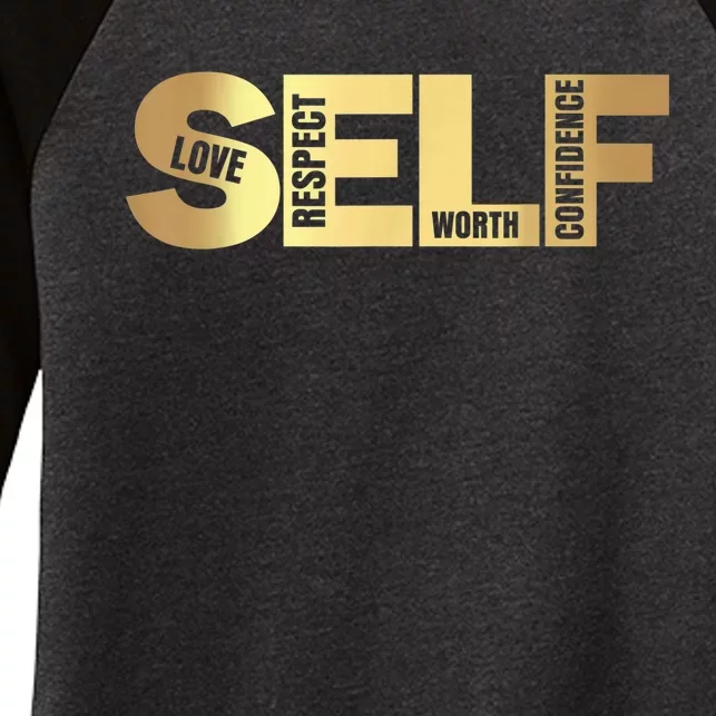 Self Love Respect Worth Confidence Motivational Women's Tri-Blend 3/4-Sleeve Raglan Shirt