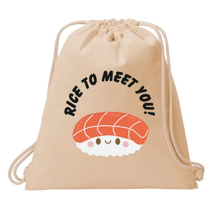 Sushi Lover Rice To Meet You Drawstring Bag