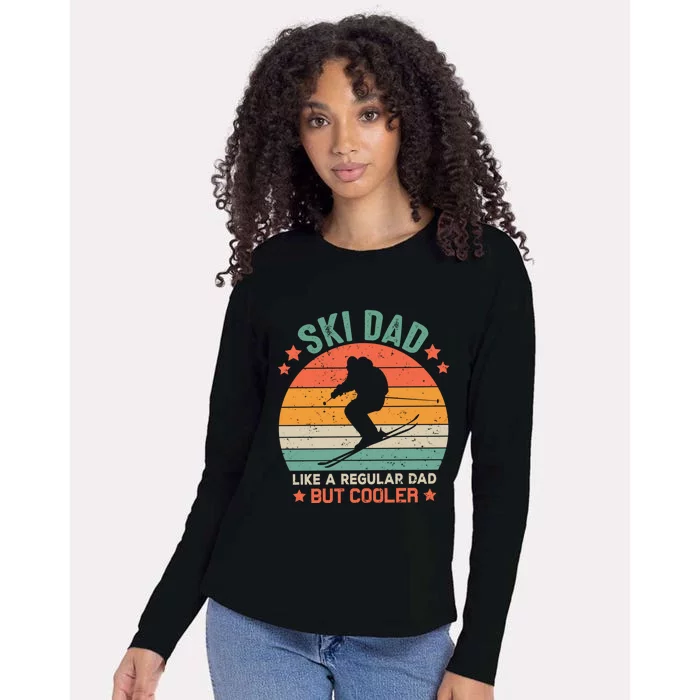 Skiing Lover Retro Ski Dad Like A Regular Dad But Cooler Funny Gift Womens Cotton Relaxed Long Sleeve T-Shirt