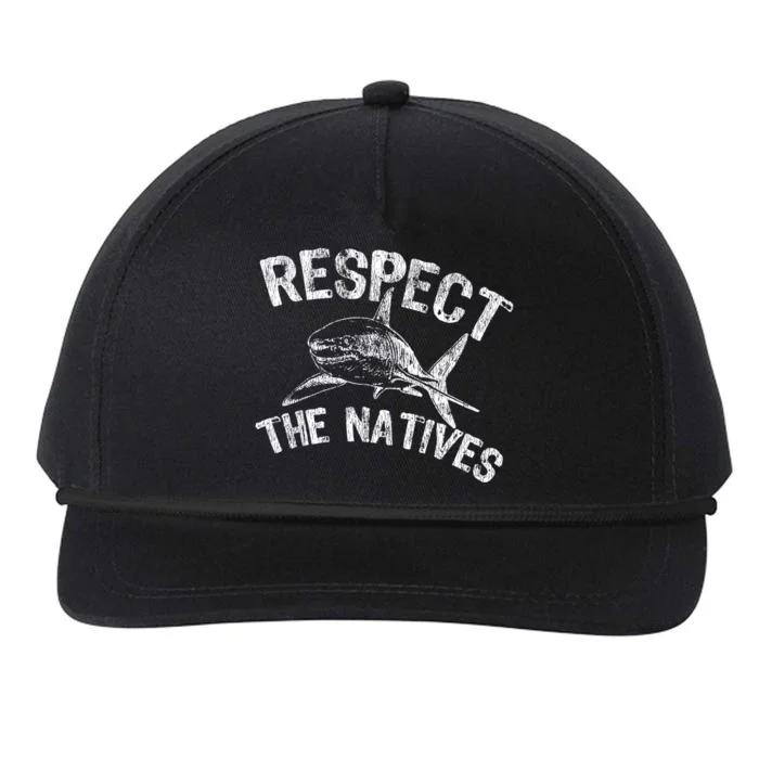 Shark Lovers Respect The Natives Sea Life Awareness Gift Snapback Five-Panel Rope Hat