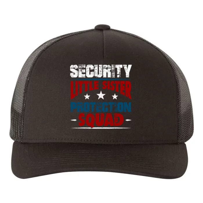 Security Little Sister Protection Squad Yupoong Adult 5-Panel Trucker Hat