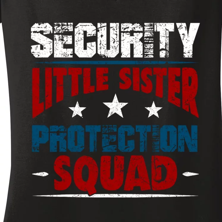 Security Little Sister Protection Squad Women's V-Neck T-Shirt