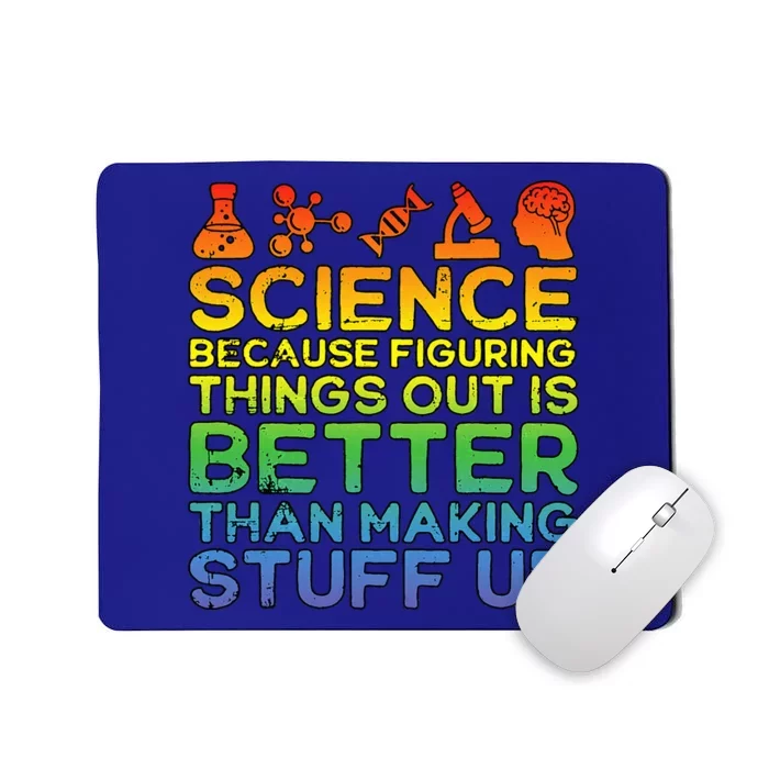 Science Lover Science Student Chemistry Funny Science Mousepad