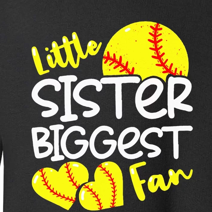 Softball Little Sister Biggest Fan Toddler Sweatshirt