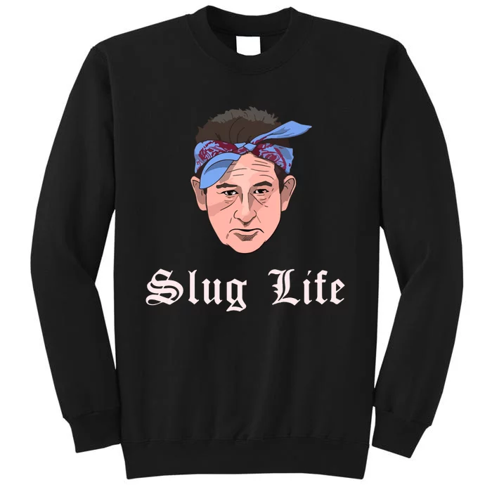 Slug Life Tall Sweatshirt