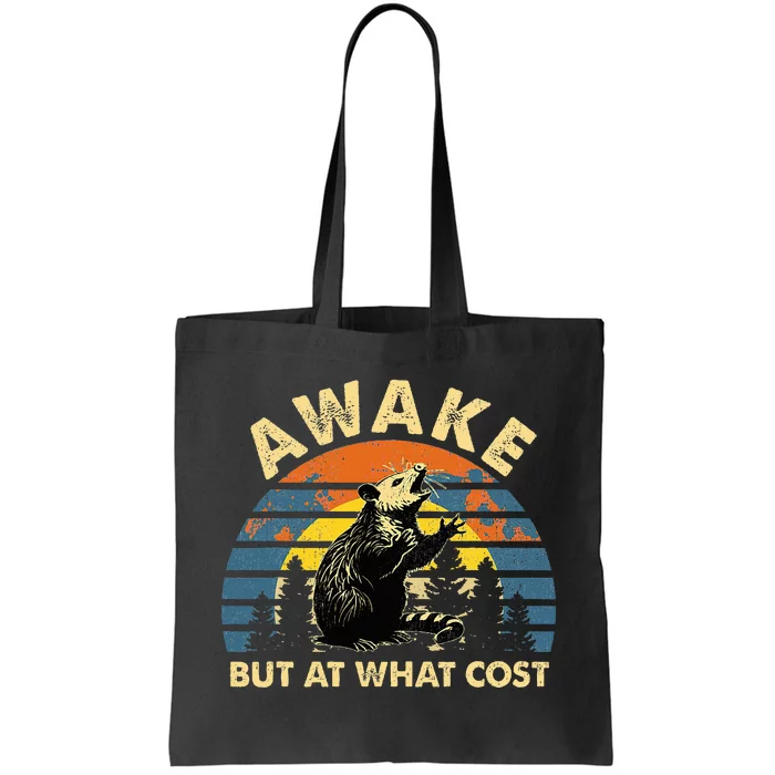 Spoonie Life Sleep Possum Awake But At What Cost Tote Bag