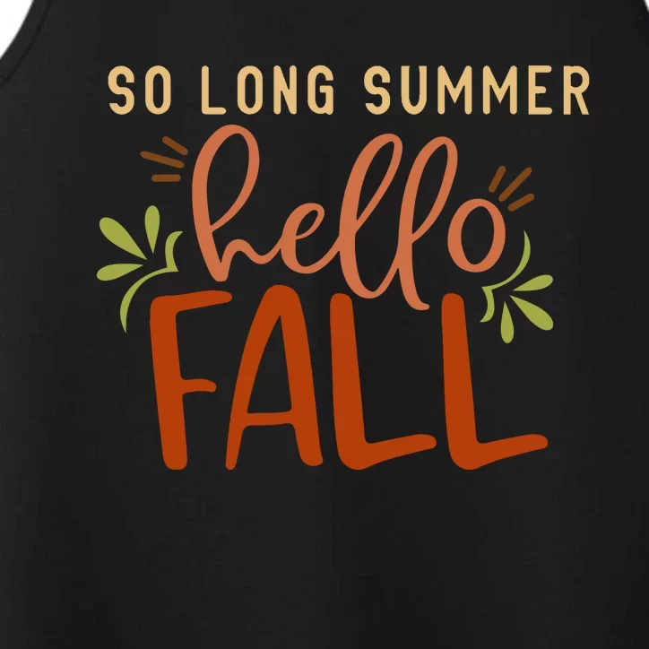 So Long Summer Hello Fall Performance Tank