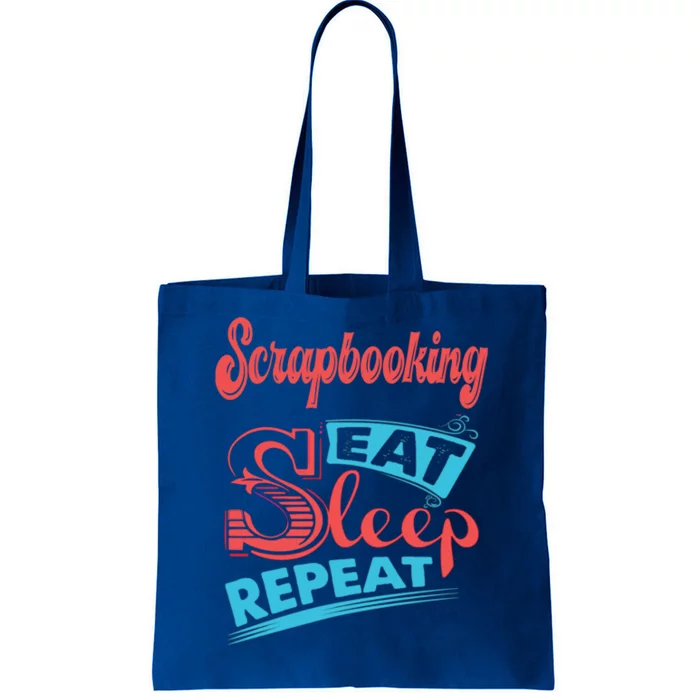 Scrapbooking Lovers Scrapbooking Eat Sleep Repeat Funny Gift Tote Bag