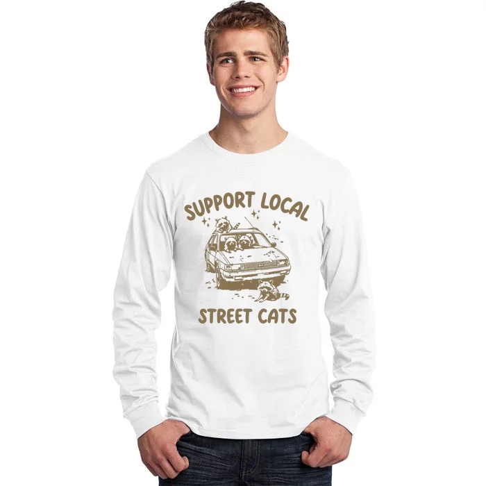 Support Local Street Tall Long Sleeve T-Shirt