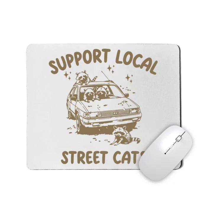 Support Local Street Mousepad