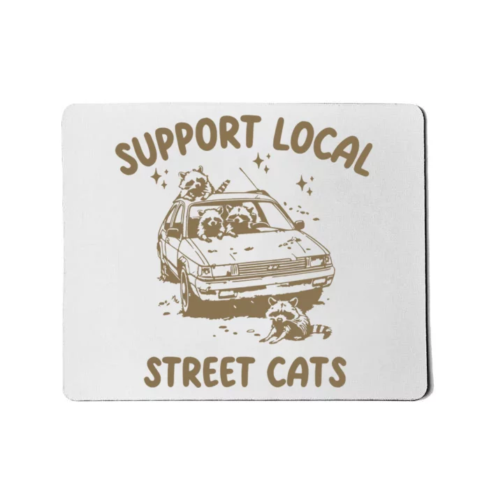 Support Local Street Mousepad