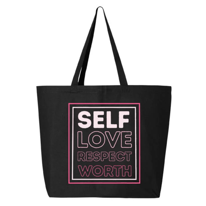 Self Love Self Respect Self Worth Empowerment Confidence 25L Jumbo Tote