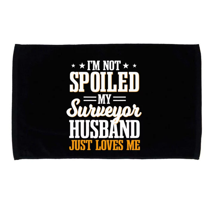 Surveyor Land Surveying Spoiled Wife Cartographer Valuer Microfiber Hand Towel