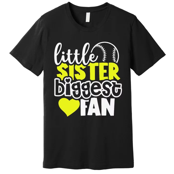 Softball Little Sister Biggest Fan Premium T-Shirt