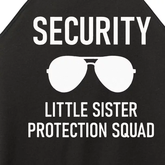 Security Little Sister Protection Squad Funny Women’s Perfect Tri Rocker Tank