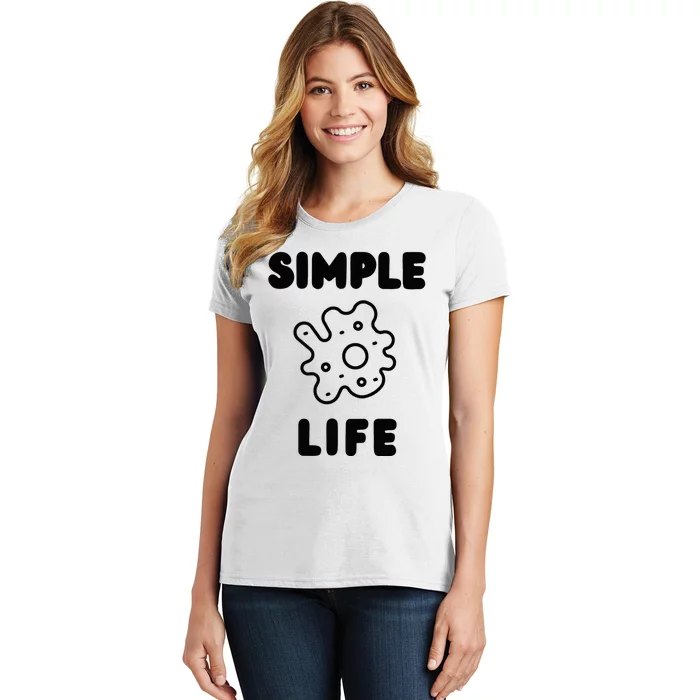 Simple Life Women's T-Shirt