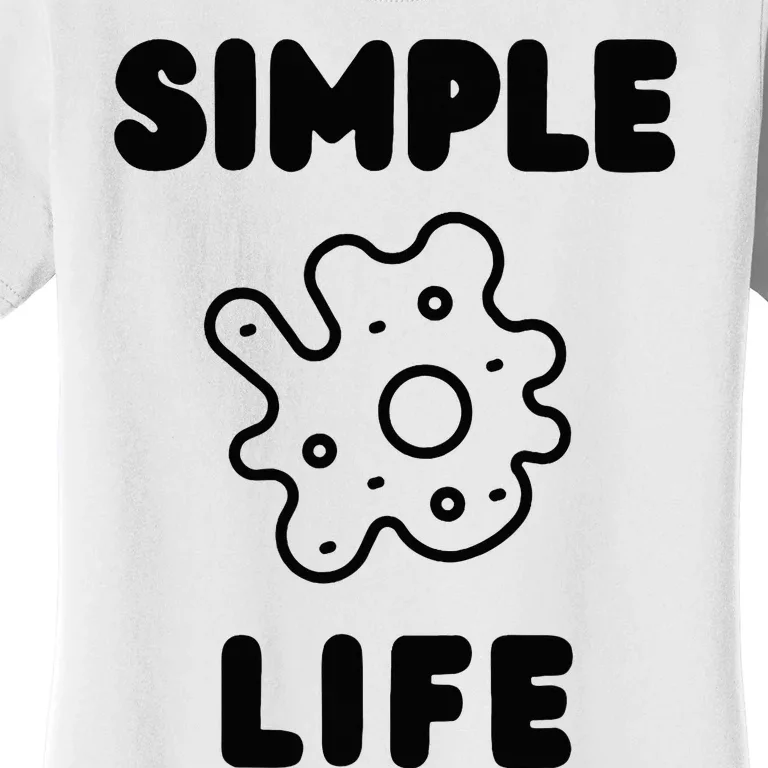 Simple Life Women's T-Shirt